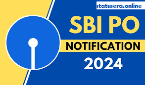 SBI PO 2024 Notification, Exam Date, Eligibility, Selection Process